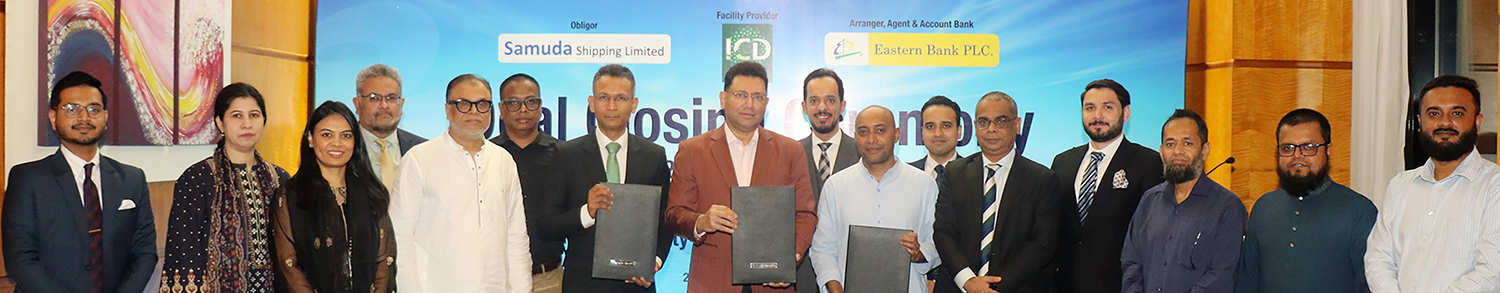 ICD and EBL Close USD 10 Million Shariah-Compliant Term Finance Facility for Samuda Shipping Limited in Bangladesh